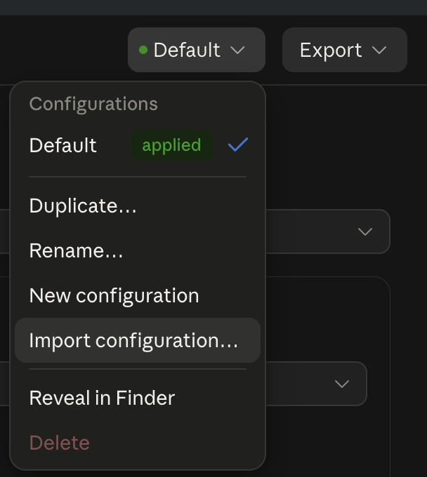 The Default menu open, with Import configuration highlighted